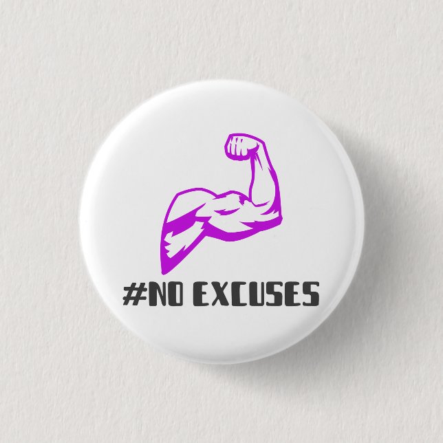 Chapa Redonda De 2,5 Cm Sin excusas (Anverso)