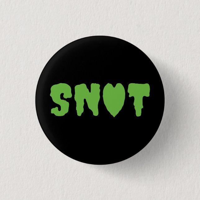 CHAPA REDONDA DE 2,5 CM SNOT LOVE (Anverso)