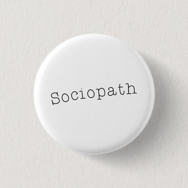 Chapa Redonda De 2,5 Cm Sociopath (Anverso)