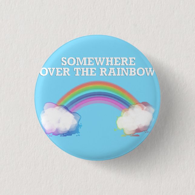 Chapa Redonda De 2,5 Cm Somewhere over the Rainbow (Anverso)