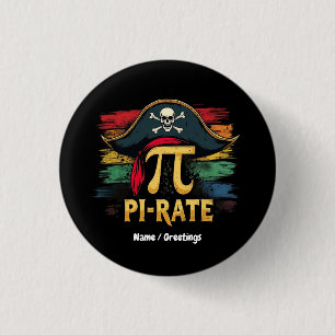 Chapa Redonda De 2,5 Cm Soy un aventurero del Día Pi Pirata, una divertida