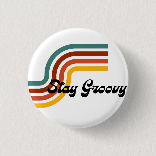 Chapa Redonda De 2,5 Cm Stay Groovy Personalizado-Cut Vinyl Pegatina (Anverso)