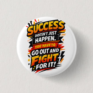 Chapa Redonda De 2,5 Cm Success Fighter Quote