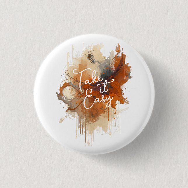 Chapa Redonda De 2,5 Cm Take It Easy Button (Anverso)