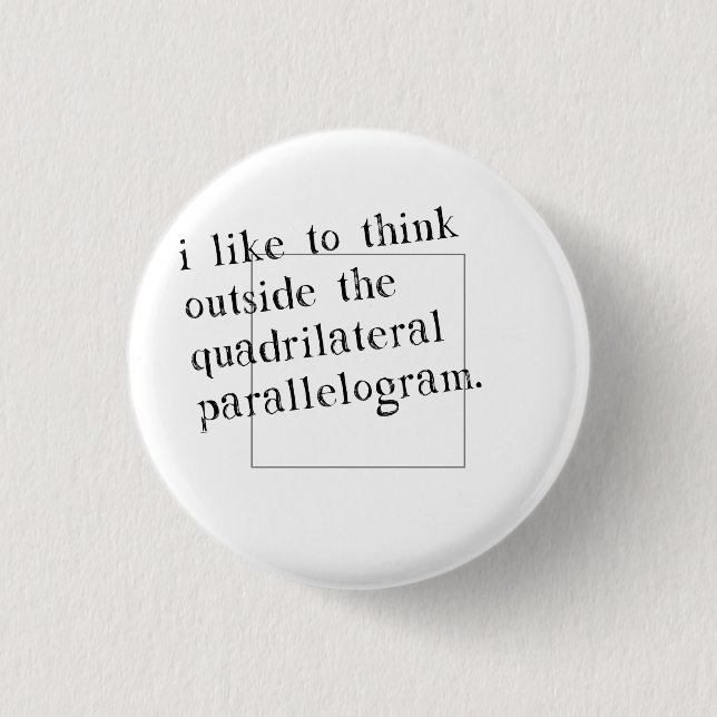 Chapa Redonda De 2,5 Cm Tengo gusto de pensar fuera de la caja (Anverso)