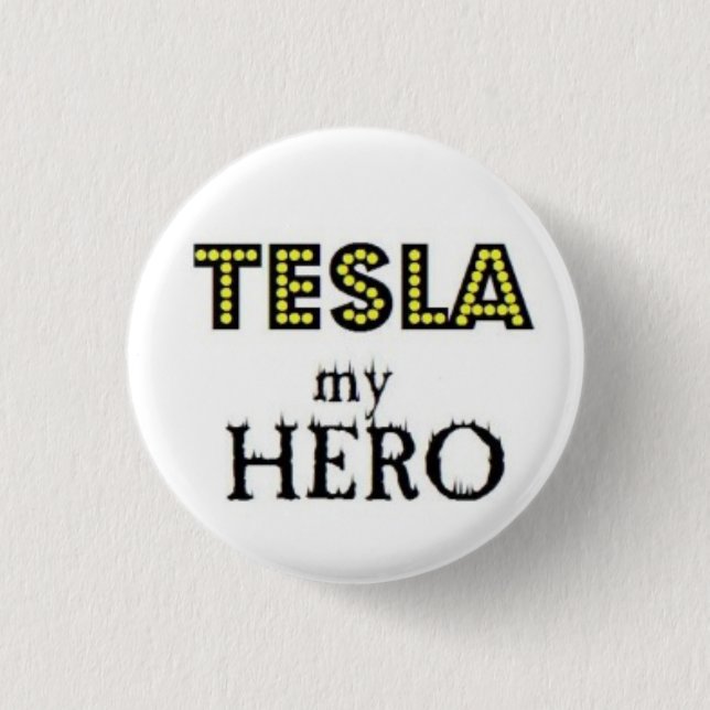 Chapa Redonda De 2,5 Cm Tesla mi héroe (Anverso)