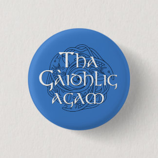 Chapa Redonda De 2,5 Cm Tha Gaidhlig Agam