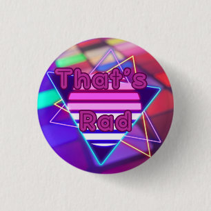 Chapa Redonda De 2,5 Cm "That's Rad" Disco Button Badge de los 80