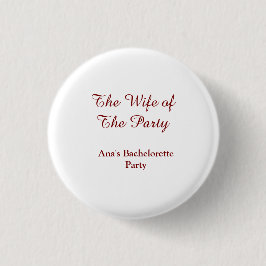 Chapa Redonda De 2,5 Cm The wife of the party bachelorette party name date