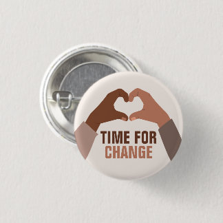 Chapa Redonda De 2,5 Cm "Tiempo de cambio" Alto al racismo Personalizado t