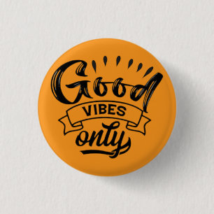 Chapa Redonda De 2,5 Cm Tipografía de Pincel Solo Buenos Vibes
