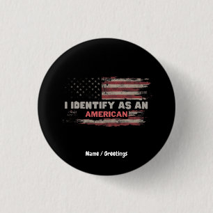 Chapa Redonda De 2,5 Cm Título: Me Identifico Como Un Diseño De Bandera Es