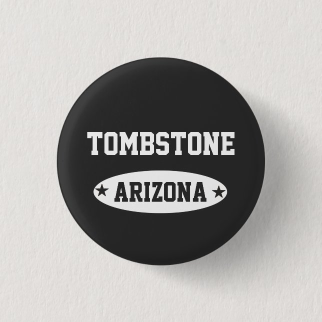 Chapa Redonda De 2,5 Cm Tombstone Arizona (Anverso)