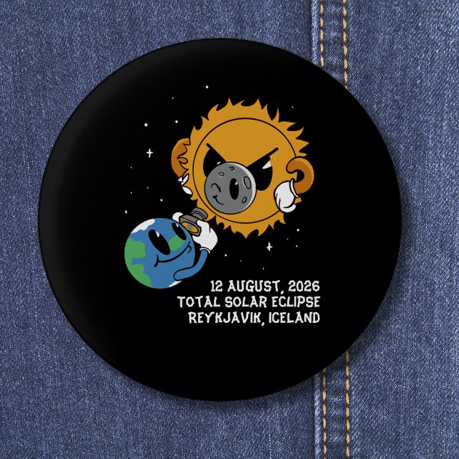 Chapa Redonda De 2,5 Cm Total Solar Eclipse 2026 Iceland Photobomb (Change city, or other text, to personalize.  Matching items available.)