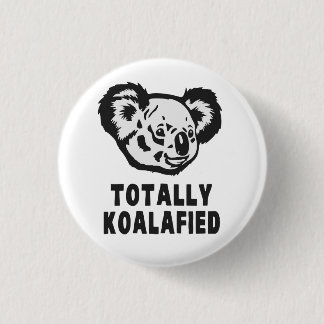 Chapa Redonda De 2,5 Cm Totalmente koala de Koalafied