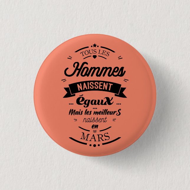 Chapa Redonda De 2,5 Cm Tous les hommes naissent égaux - Mars (Anverso)