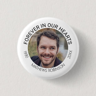 Chapa Redonda De 2,5 Cm Tributo conmemorativo funeral para siempre en nues