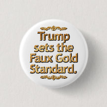 Trump establece el falso estándar de oro.