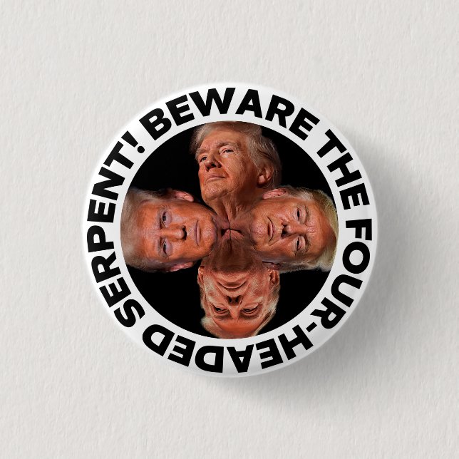 CHAPA REDONDA DE 2,5 CM TRUMP "FOUR-HEADED SERPENT" BUTTON (Anverso)
