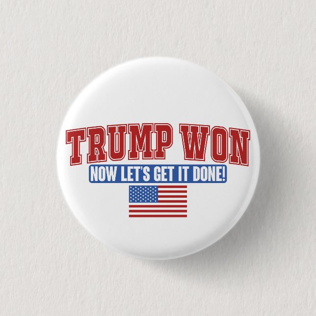 Chapa Redonda De 2,5 Cm Trump ganó ahora (Anverso)