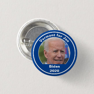 Chapa Redonda De 2,5 Cm Tu estado para Joe - Joe Biden 2020 Vermont