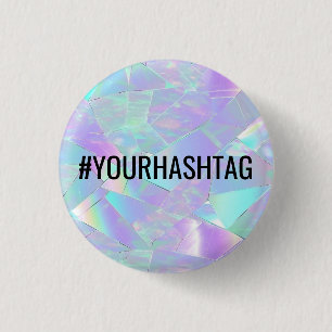 Chapa Redonda De 2,5 Cm #Tu hashtag, diseño Verde azulado y púrpura irland
