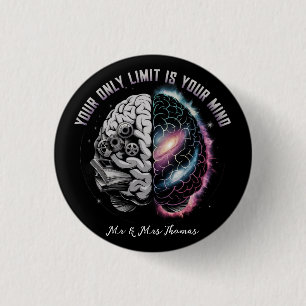 Chapa Redonda De 2,5 Cm Tu único límite es tu mente: Cita motivacional