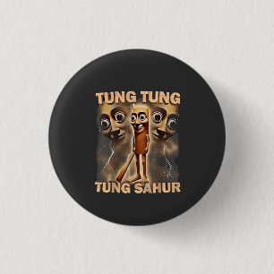 Chapa Redonda De 2,5 Cm Tung tung tung sahur Brainrot Meme