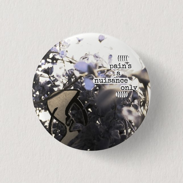 Chapa Redonda De 2,5 Cm una molestia del dolor solamente (Anverso)