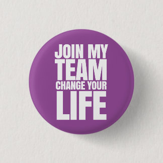 Chapa Redonda De 2,5 Cm Únase a a mi equipo, cambie su vida - ventas