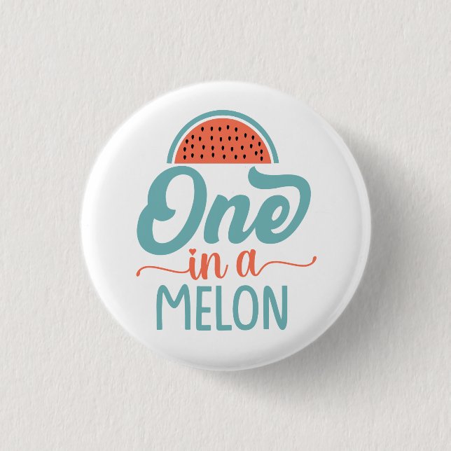 Chapa Redonda De 2,5 Cm Uno en un Melon Sweet Retro Pin (Anverso)