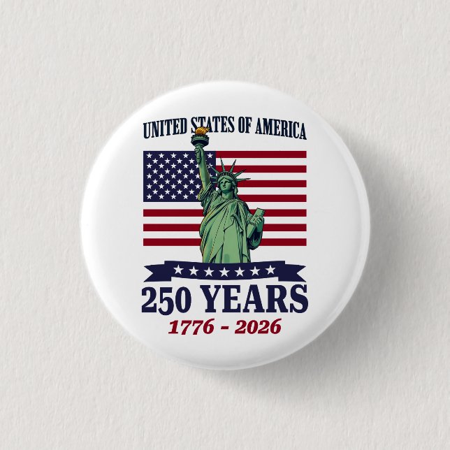 Chapa Redonda De 2,5 Cm USA Statue of Liberty 250 Years 1776-2026 (Anverso)