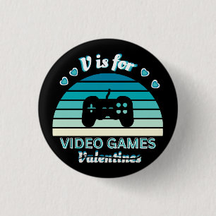 Chapa Redonda De 2,5 Cm V de Videojuegos No de San Valentín - Divertido Re