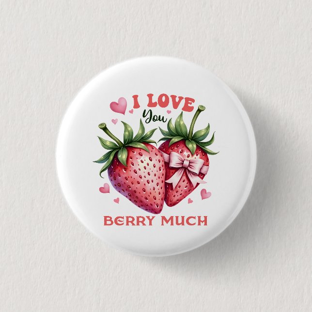 Chapa Redonda De 2,5 Cm Valentine Gift | Te Amo Berry Mucho (Anverso)