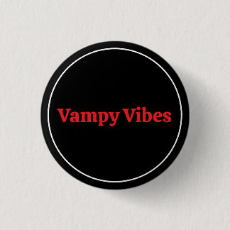 Chapa Redonda De 2,5 Cm Vampy Vibes