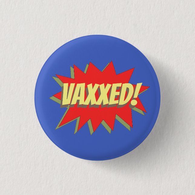CHAPA REDONDA DE 2,5 CM ¡VAXXED! (Anverso)