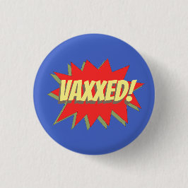 CHAPA REDONDA DE 2,5 CM ¡VAXXED!