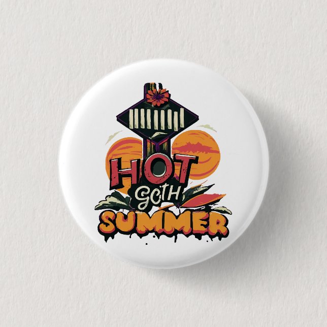 Chapa Redonda De 2,5 Cm Verano Caliente Gótico Chic  (Anverso)