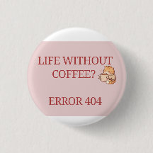 ¿Vida sin café? Error 404 – Amantes del café diver