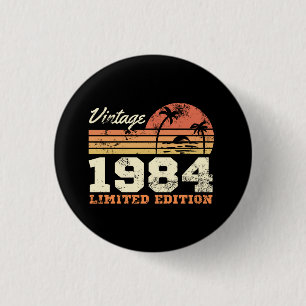 Chapa Redonda De 2,5 Cm Vintage 1984 Limited Edition 40th Birthday