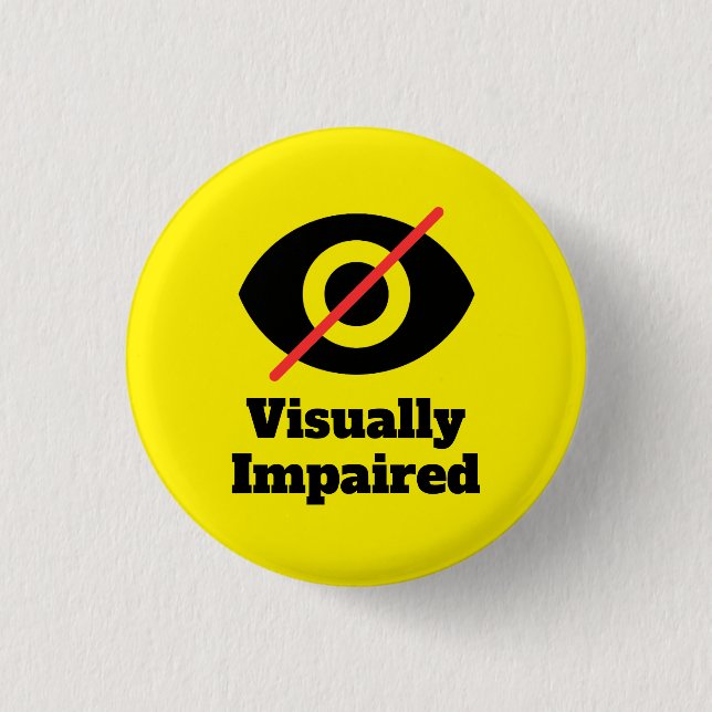 Chapa Redonda De 2,5 Cm Visually Impaired Yellow Button (Anverso)