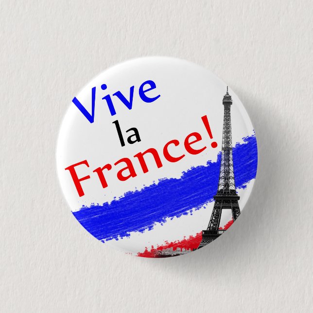 Chapa Redonda De 2,5 Cm ¡Viva Francia! (Anverso)