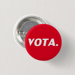 Chapa Redonda De 2,5 Cm Vota vota en la política española blanca y blanca 