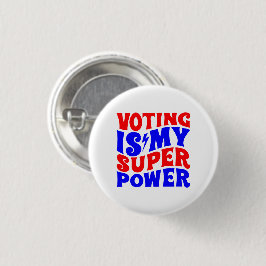 Chapa Redonda De 2,5 Cm Votar Es Mi Super Poder
