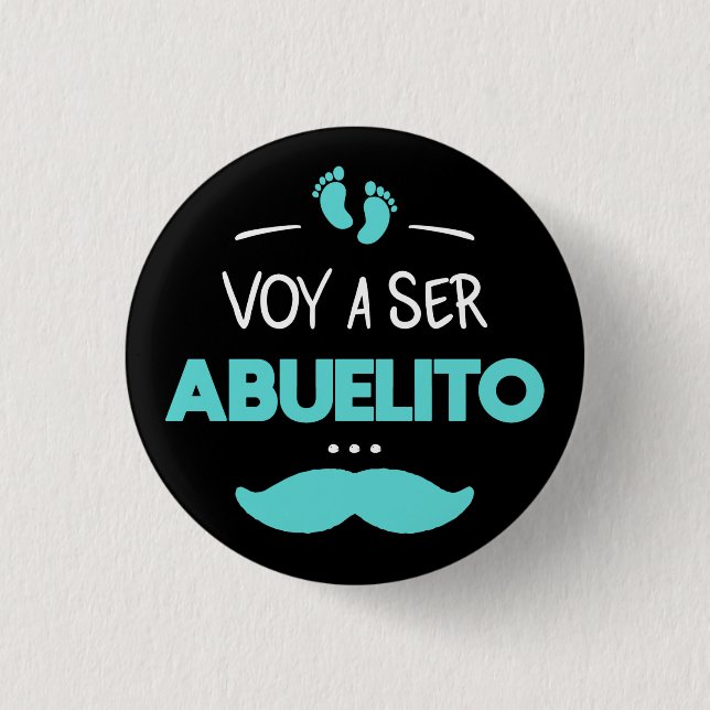 Chapa Redonda De 2,5 Cm Voy a ser abuelito (Anverso)