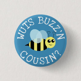 Chapa Redonda De 2,5 Cm Wuts Buzz'n Cousin
