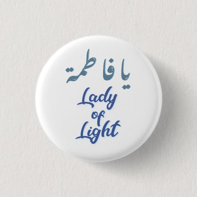 Chapa Redonda De 2,5 Cm Ya Fatimah Lady of Light (Anverso)