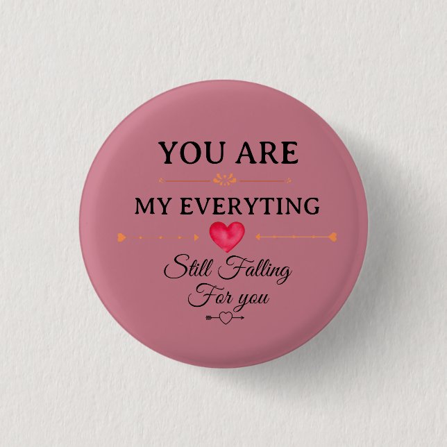Chapa Redonda De 2,5 Cm You Are My Everything – Romantic Love Quote Wall  (Anverso)