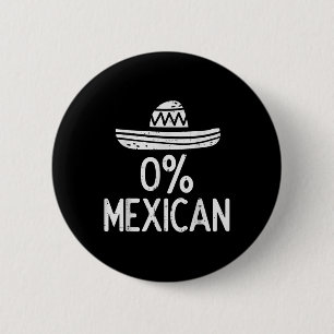 Chapa Redonda De 5 Cm 0% Funny Mexicano Cinco De Mayo Fiesta Mexicana