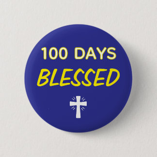 Chapa Redonda De 5 Cm 100 Days Blessed - Christian 100th Day of School 